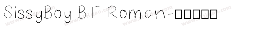SissyBoy BT Roman字体转换